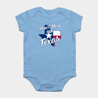 Don't Mess With Texas Baby Bodysuit